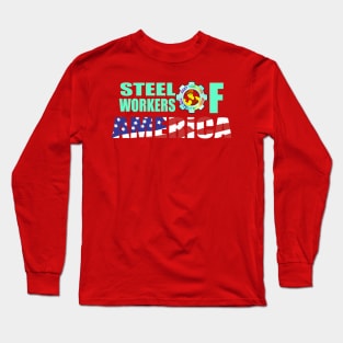 Steel Workers of America Long Sleeve T-Shirt